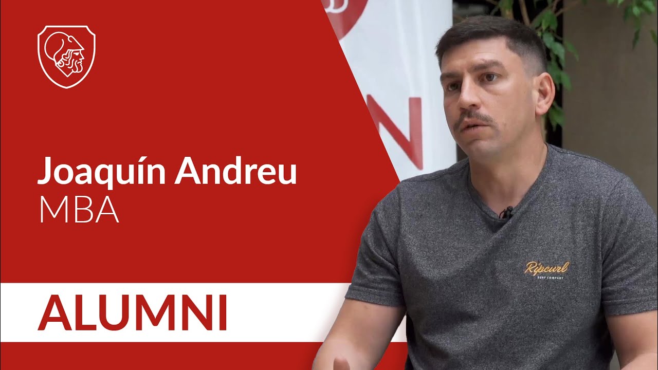 Joaquin Andreu - Egresado del MBA | Testimonios ADEN