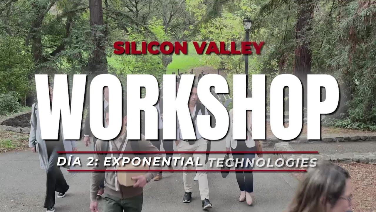 Workshop LATAM meets Silicon Valley 2025 - Día 2