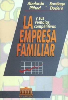 La empresa familiar y sus ventajas competitivas