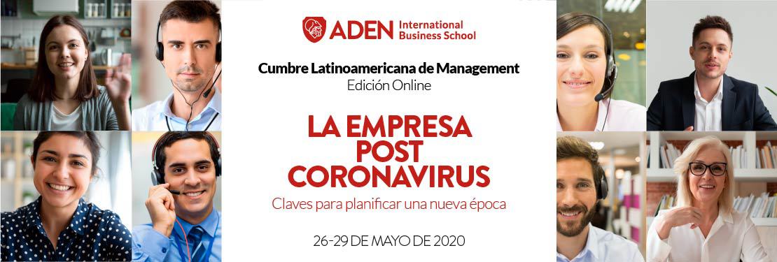 Cumbre Latinoamericana de Management – LA EMPRESA POST CORONAVIRUS