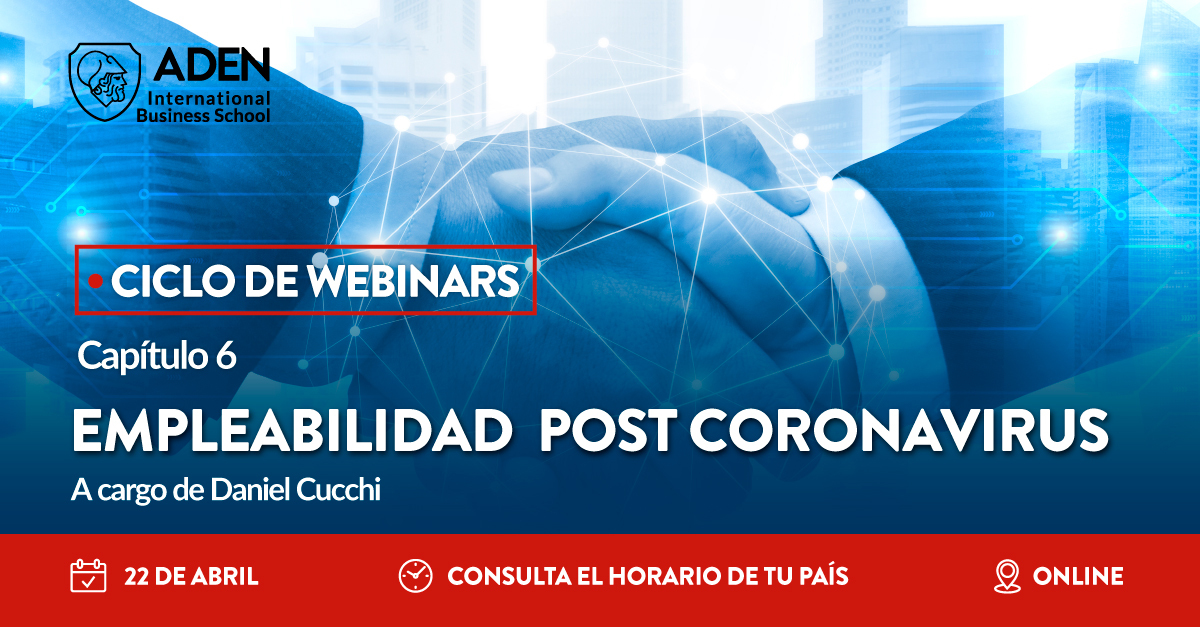 Webinar “Empleabilidad Post Coronavirus” a cargo de Daniel Cucchi