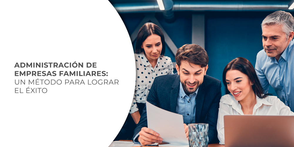 Empresas familiares, un método para lograr el éxito.